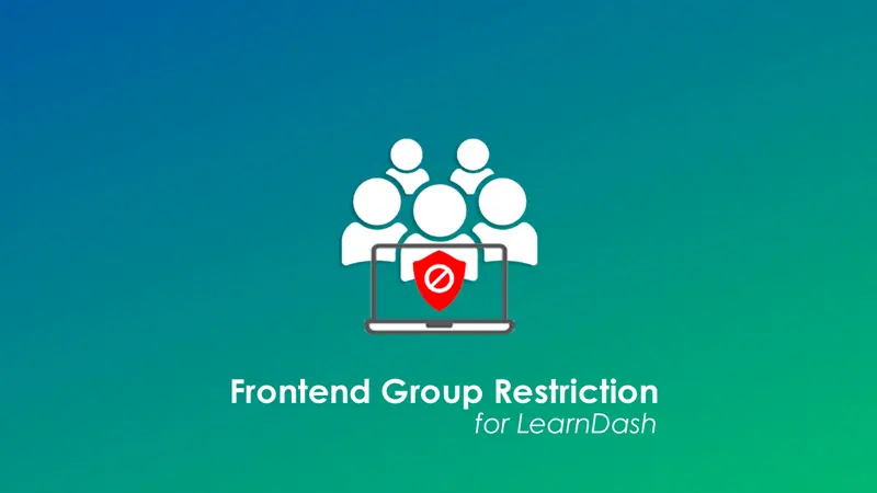 Restrict specific courses, lessons, topics or quizzes from frontend